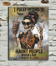 Listing image for I Fully Intend To Haunt People Vintage Look Metal Sign plaque, bar mancave pub
